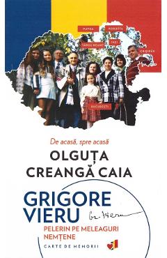 Poza produsului Grigore Vieru, pelerin pe meleaguri nemtene - Olguta Creanga Caia