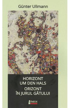 Poza produsului Horizont um den Hals. Orizont in jurul gatului - Gunter Ullman