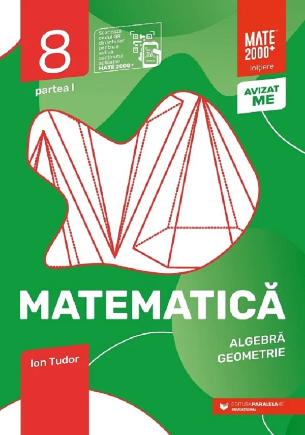 Matematica - Clasa 8 Partea 1 - Initiere - Ion Tudor