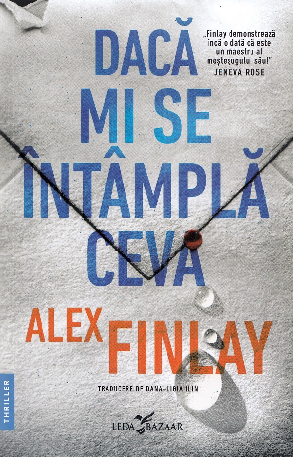 Daca mi se intampla ceva - Alex Finlay