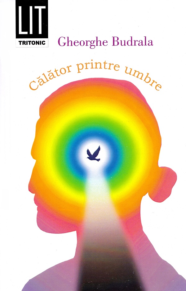 Calator printre umbre - Gheorghe Budrala