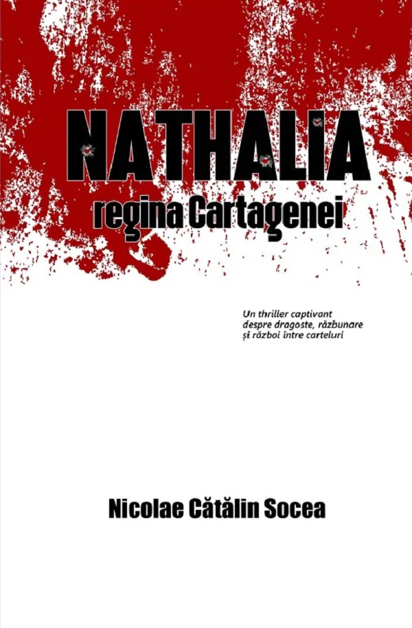 Nathalia, Regina Cartagenei - Nicolae-Catalin Socea