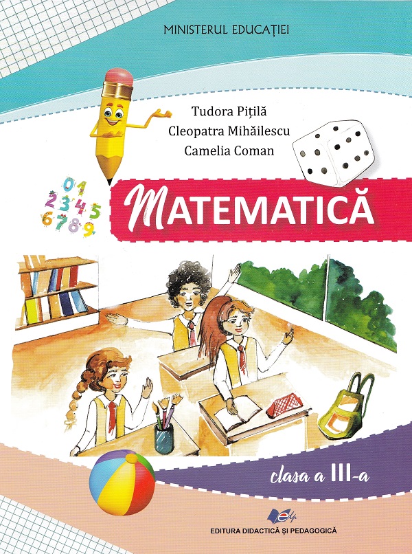 Matematica - Clasa 3 - Manual - Tudora Pitila, Cleopatra Mihailescu, Camelia Coman