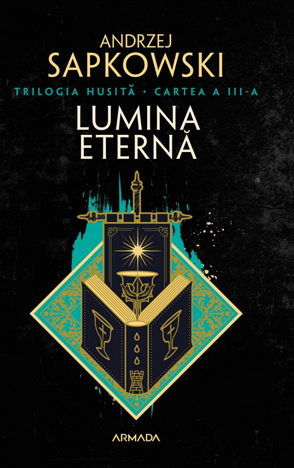 Lumina eterna. Trilogia Husita Vol.3 - Andrzej Sapkowski