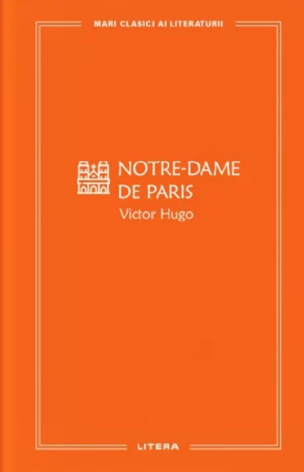 Notre-Dame de Paris - Victor Hugo