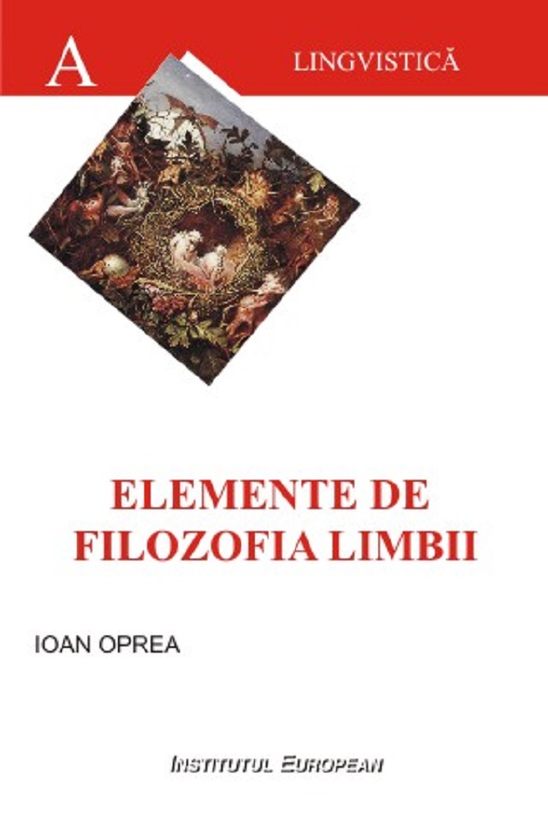 Elemente de filozofia limbii - Ioan Oprea