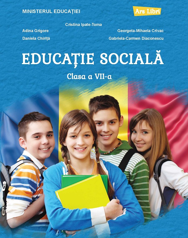 Educatie Sociala - Clasa 7 - Manual - Adina Grigore, Cristina Ipate-Toma, Daniela Chirita, Georgeta-Mihaela Crivac, Gabriela-Carmen Diaconescu 