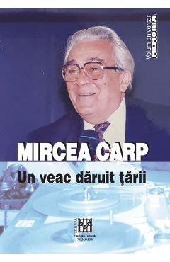 Poza produsului Mircea Carp, un veac daruit tarii - Cosmin Budeanca