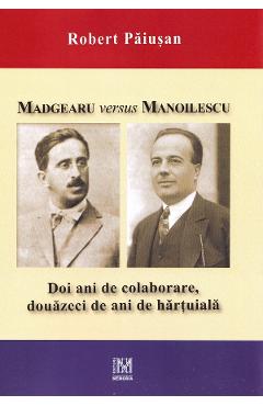 Poza produsului Madgearu versus Manoilescu - Robert Paiusan
