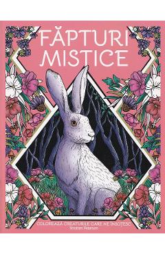 Poza produsului Fapturi mistice. Coloreaza creaturile care ne insotesc - Lara Murphy, Stratten Peterson