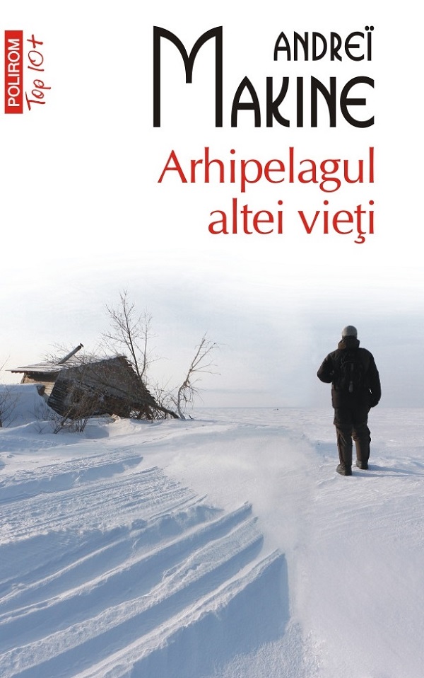 Arhipelagul altei vieti - Andrei Makine