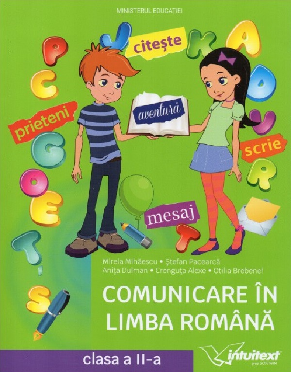 Comunicare in limba romana - Clasa 2 - Manual - Mirela Mihaescu, Stefan Pacearca, Anita Dulman, Crenguta Alexe, Otilia Brebenel