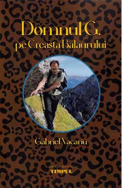 Poza produsului Domnul G. pe Creasta Balaurului - Gabriel Vacariu