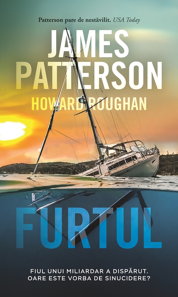 Furtul - James Patterson, Howard Roughan