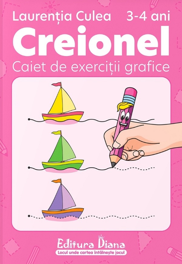 Creionel 3-4 ani. Caiet de exercitii grafice Ed.2024 - Laurentia Culea