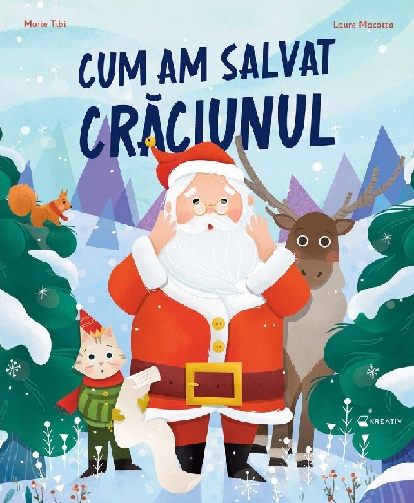 Cum am salvat Craciunul - Marie Tibi, Laure Macotta