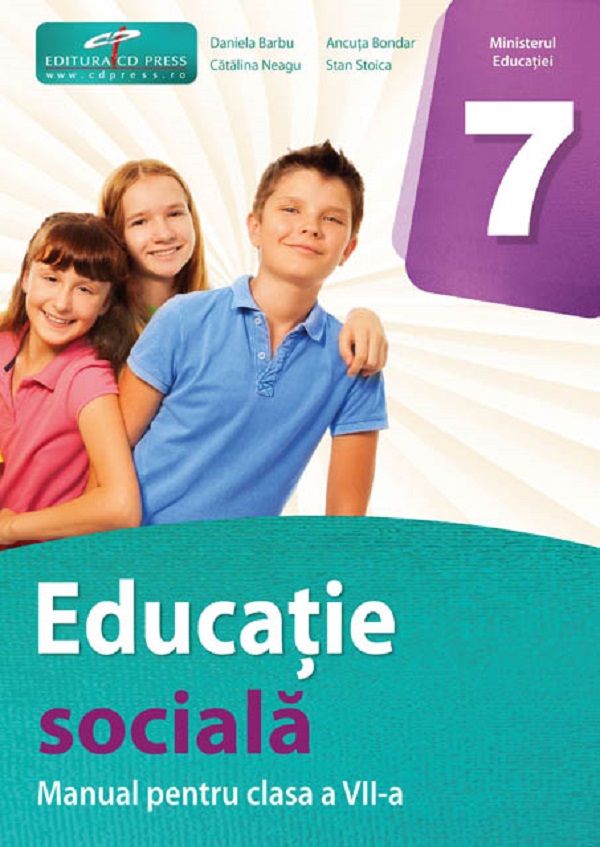 Educatie sociala - Clasa 7 - Manual - Daniela Barbu, Ancuta Bondar, Catalina Neagu, Stan Stoica