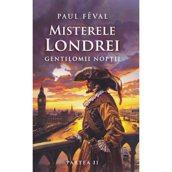 Pachet 4 volume: Misterele Londrei - Paul Feval