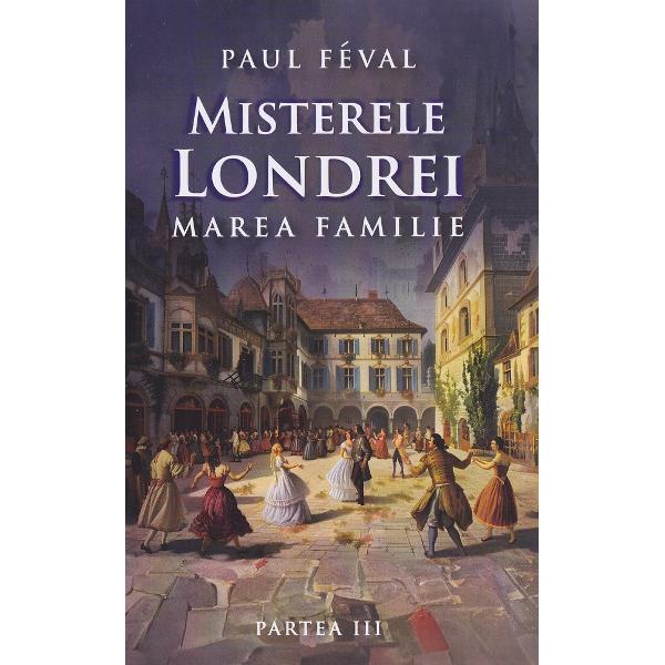 Pachet 4 volume: Misterele Londrei - Paul Feval