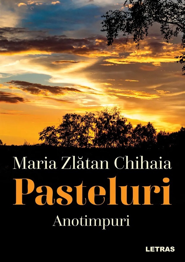 Pasteluri: Anotimpuri  Vol.1 - Maria Zlatan Chihaia