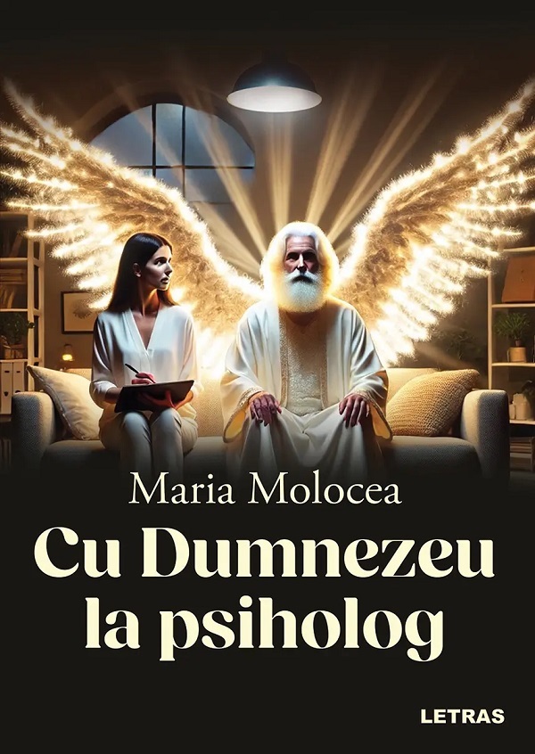 Cu Dumnezeu la psiholog - Maria Molocea