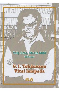 Poza produsului G. I. Tohaneanu. Vitai lampada - Valy Ceia, Maria Subi