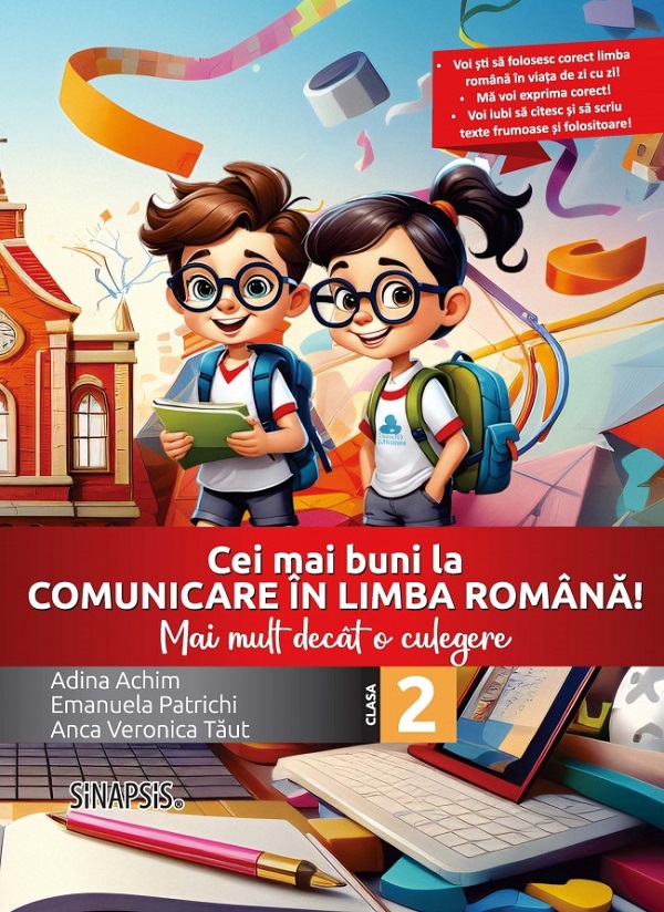Cei mai buni la comunicare in limba romana! - Clasa 2 - Mai mult decat o culegere - Adina Achim, Emanuela Patrichi, Anca Veronica Taut