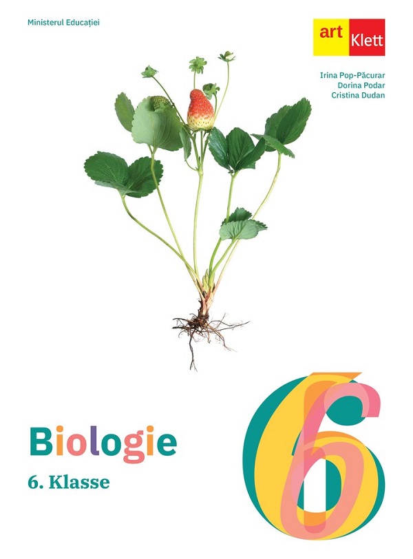 Biologie. Limba germana - Clasa 6 - Manual - Irina Pop-Pacurar, Dorina Podar, Cristina Dudan