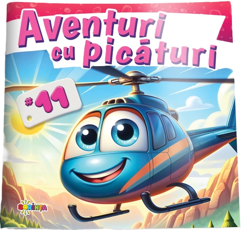 Aventuri cu picaturi 11: Elicopter