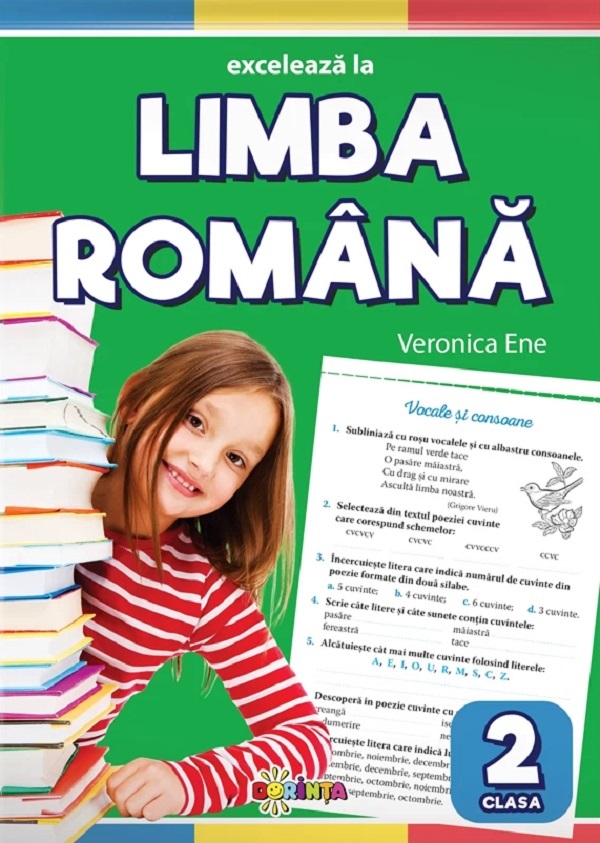 Exceleaza la limba romana - Clasa 2 - Veronica Ene