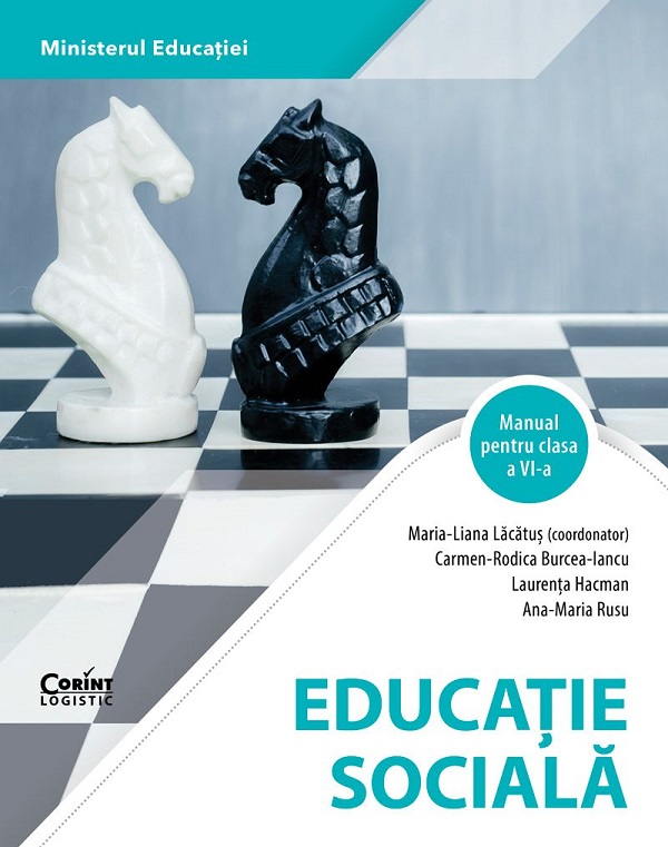 Educatie sociala - Clasa 6 - Manual - Maria-Liana Lacatus, Carmen-Rodica Burcea-Iancu, Laurenta Hacman, Ana-Maria Rusu