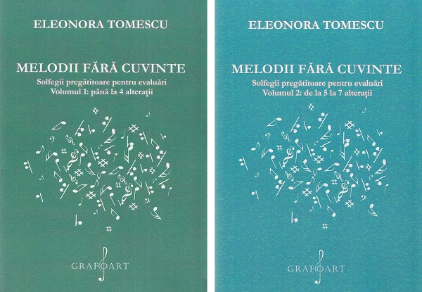 Pachet 2 volume: Melodii fara cuvinte. Solfegii pregatitoare pentru evaluari - Eleonora Tomescu
