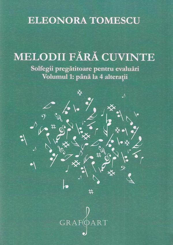 Pachet 2 volume: Melodii fara cuvinte. Solfegii pregatitoare pentru evaluari - Eleonora Tomescu