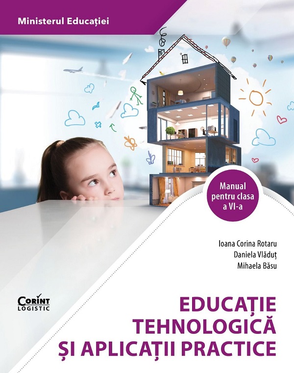 Educatie tehnologica si aplicatii practice  - Clasa 6 - Manual - Ioana Corina Rotaru, Daniela Vladut, Mihaela Basu