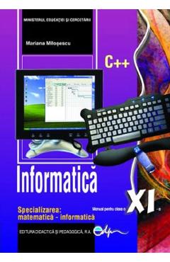 Poza produsului Informatica - Clasa 11 - Manual - Mariana Milosescu