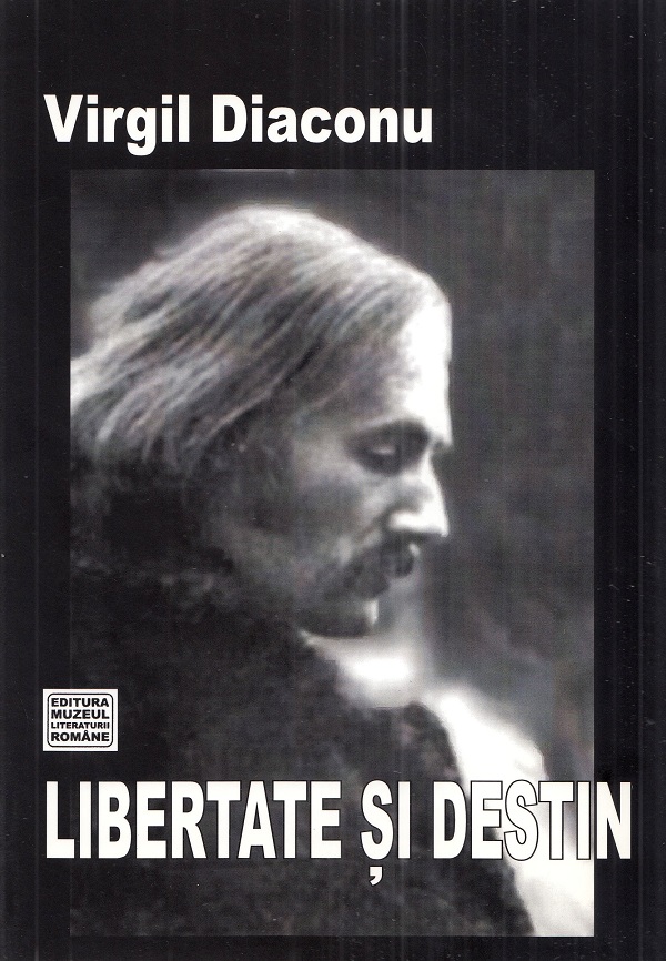 Libertate si destin - Virgil Diaconu