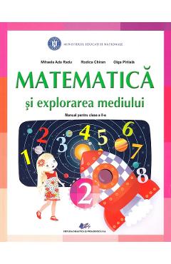 Poza produsului Matematica si explorarea mediului - Clasa 2 - Manual - Mihaela Ada Radu, Rodica Chiran, Olga Piriiala
