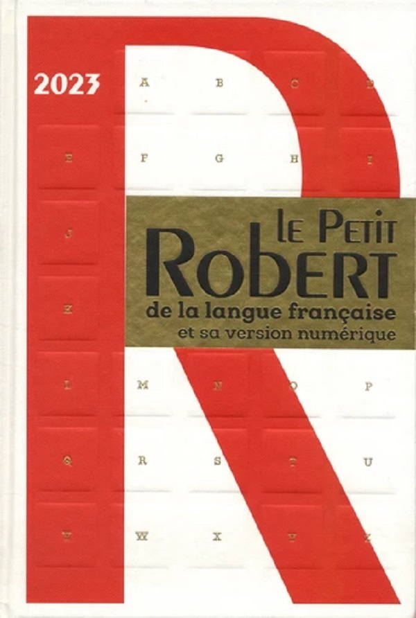 Le Petit Robert 2023 - Alain Rey