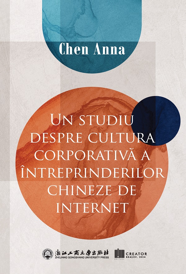 Un studiu despre cultura corporativa a intreprinderilor chineze de internet - Chen Anna