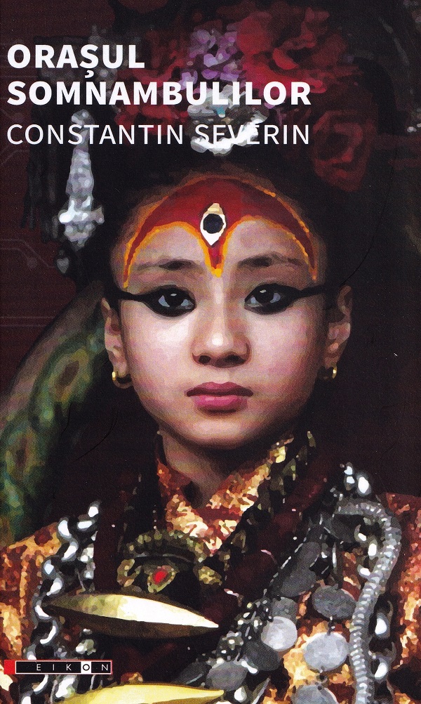 Orasul somnambulilor - Constantin Severin