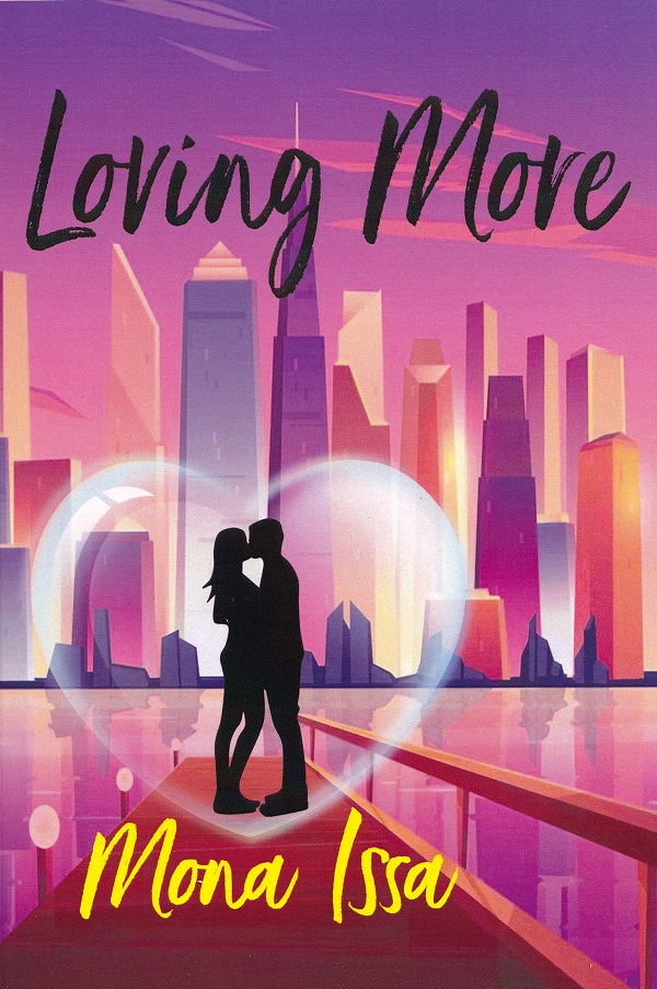 Loving More - Mona Issa