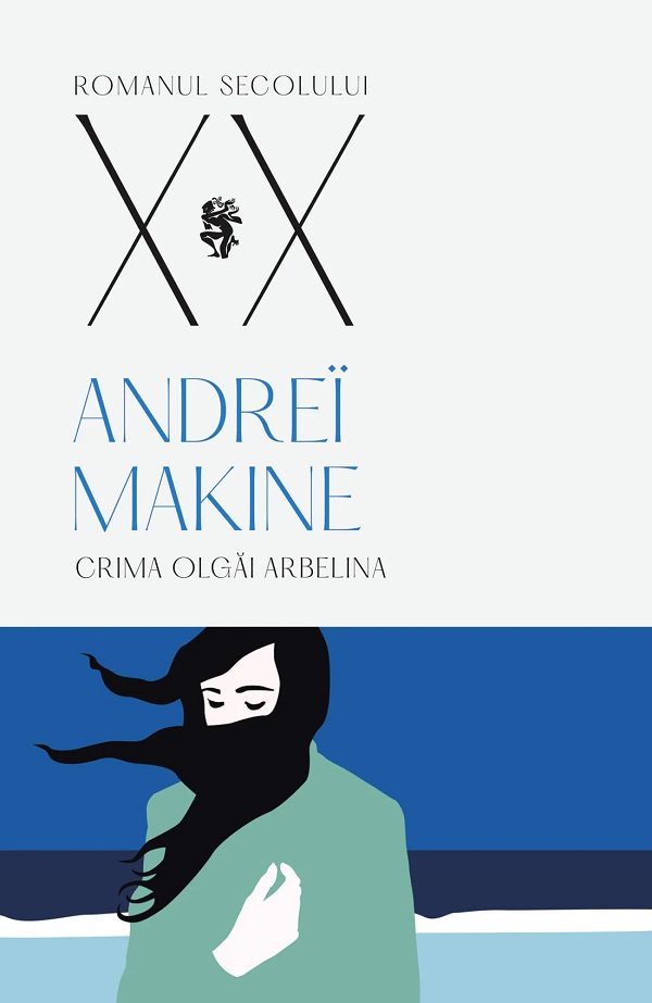 Crima Olgai Arbelina - Andrei Makine