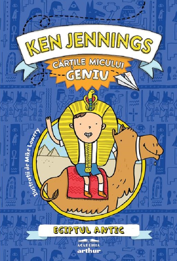 Cartile micului geniu: Egiptul antic - Ken Jennings