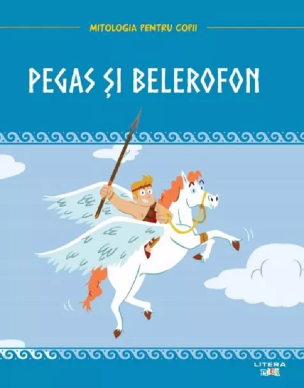 Mitologia. Pegas si Belerofon