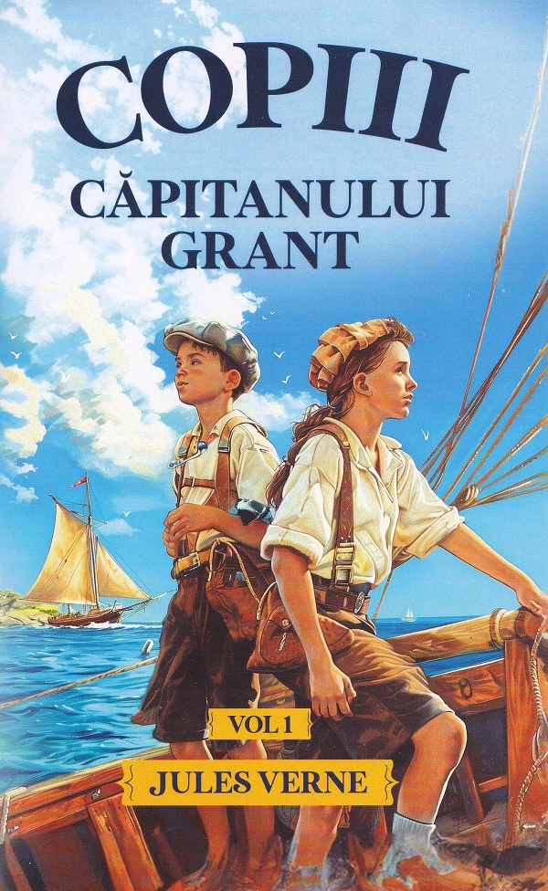 Copiii Capitanului Grant Vol.1 + Vol.2 - Jules Verne