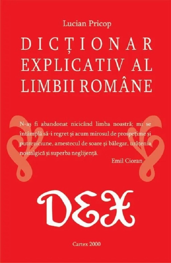 Dictionar explicativ al limbii romane - Lucian Pricop