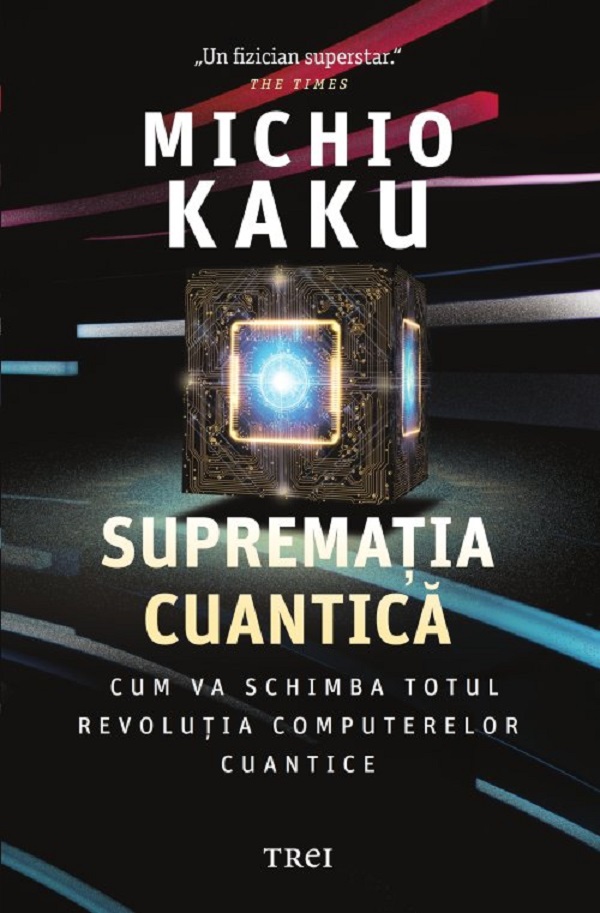 Suprematia cuantica - Michio Kaku