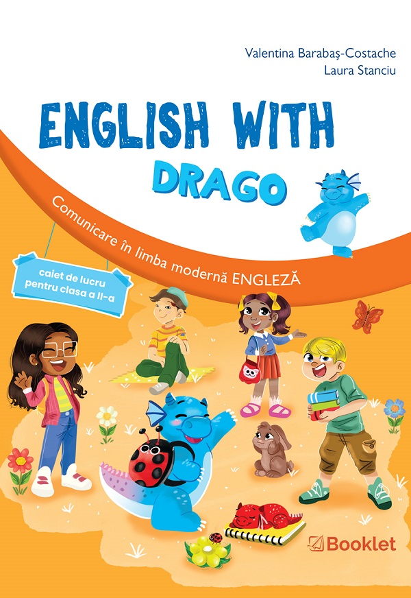 English with Drago - Clasa 2 - Caiet de lucru - Valentina Barabas-Costache, Laura Stanciu