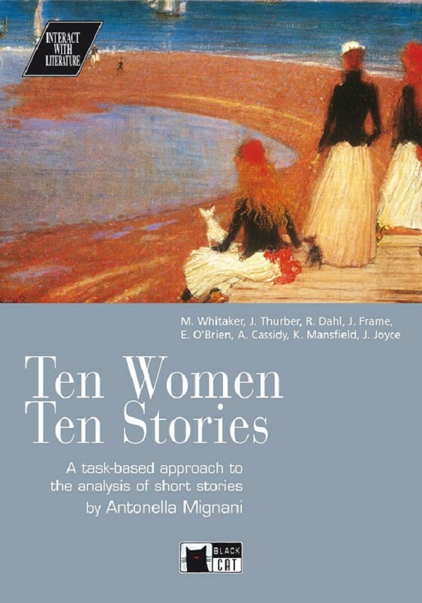 Ten Women, Ten Stories - M. Whitaker, J. Thurber, R. Dahl