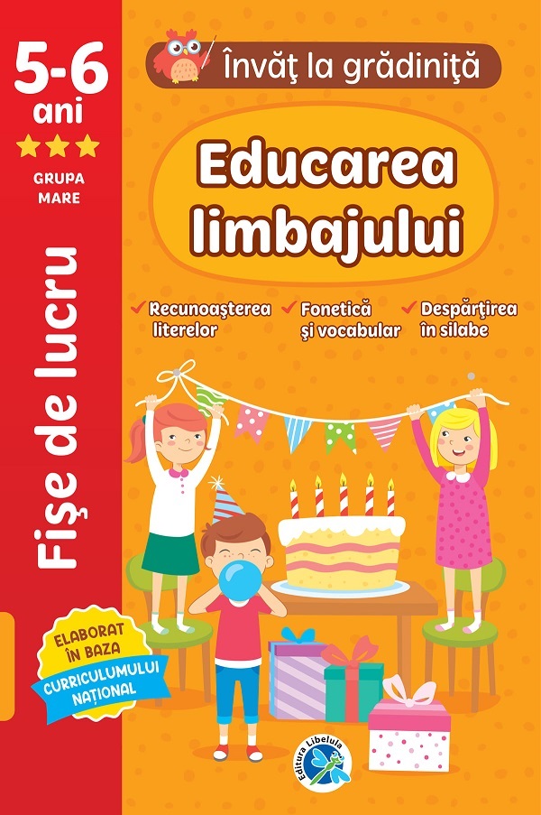 Educarea limbajului - Grupa mare - Fise de lucru - Luminta Albu